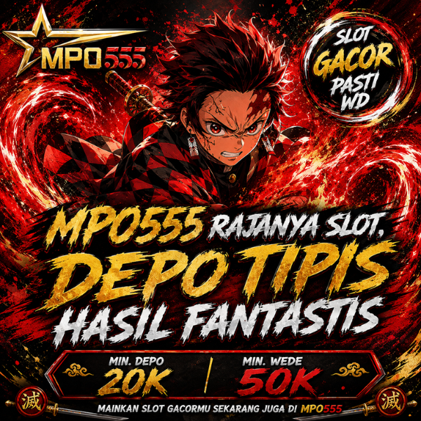 MPO555 : Rajanya Slot, Depo Tipis Hasil Fantastis